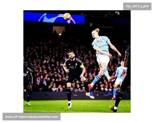 曼城欧冠晋级历程回顾展现球队辉煌与奋战精神